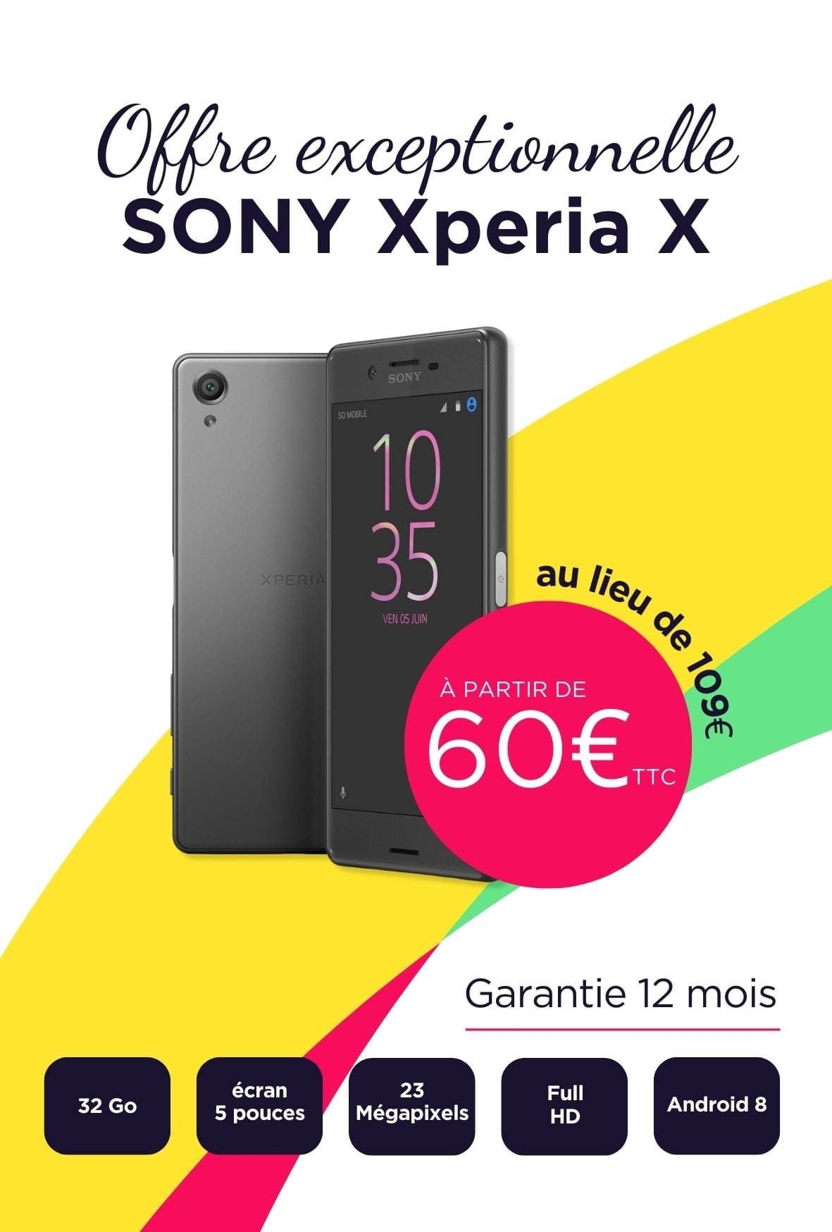 offre exceptionnelle : Sony Xperia X